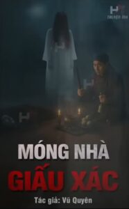 MÓNG NHÀ GIẤU XÁC - Thầy Mo Bấm Quẻ Cần Người THẾ MẠNG