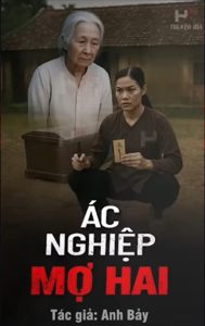 Truyện Ma Mới NGHIỆP ÁC MỢ HAI - Hồn Mợ Cả Về Đòi Mạng Bá Hộ Họ Bùi