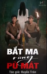 Truyện Ma Mới BẮT MA RỪNG PÙ MÁT – Vong Hồn Người Em Trở Về Đòi Mạng