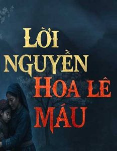 LỜI NGUYỀN HOA LÊ MÁU - Truyện ma Nguyễn Huy kể