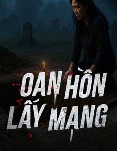 HỒN OAN ĐÒI MẠNG - Truyện ma