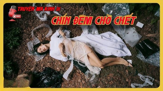 Chín Đêm Chờ Chết – Đêm Kinh Dị, Linh Hồn & Nỗi Kinh Hoàng