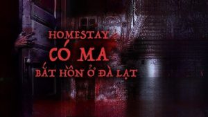 HOMESTAY CÓ MA BẮT HỒN TẠI ĐÀ LẠT: Tiếng vong gọi lúc nửa đêm