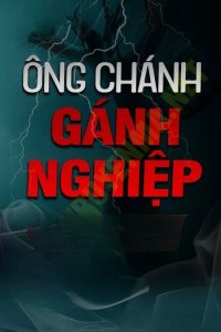 Ông Chánh Gánh Nghiệp Đẫm Máu: Ác Mộng Trong Bóng Tối